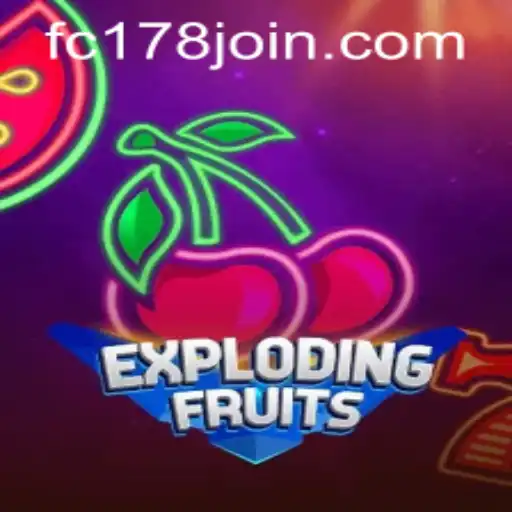ExplodingFruits: A Thrilling Journey into Fachai Casino's Latest Sensation